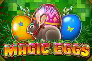 Magic eggs